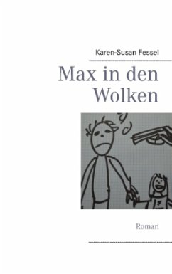 Max in den Wolken - Fessel, Karen-Susan