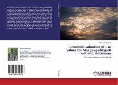 Economic valuation of use values for Makgakgadikgadi wetland, Botswana