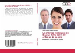 La práctica legislativa en Sinaloa 1995-2001: Un enfoque de género - Vázquez González, Juana Minerva