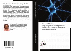 Dépistage du VIH et prise en charge des IO neurologiques