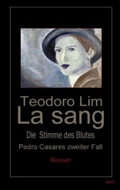 La Sang - Die Stimme des Blutes - Lim, Teodoro