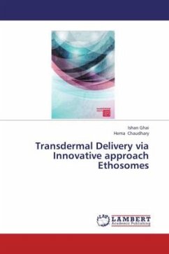Transdermal Delivery via Innovative approach Ethosomes