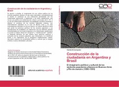 Construcción de la ciudadanía en Argentina y Brasil - Kiriacópulos, Yamila