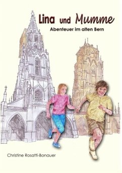 Lina und Mumme - Rosatti-Bonauer, Christine