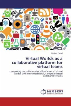 Virtual Worlds as a collaborative platform for virtual teams