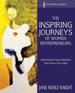 The Inspiring Journeys of Women Entrepreneurs - Knight, Jane Noble