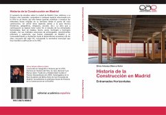 Historia de la Construcción en Madrid - Arbaiza Blanco-Soler, Silvia