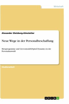 Neue Wege in der Personalbeschaffung - Gleisberg-Almstetter, Alexander