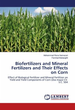 Biofertilizers and Mineral Fertilizers and Their Effects on Corn