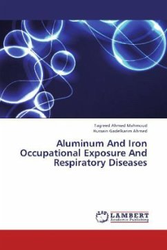 Aluminum And Iron Occupational Exposure And Respiratory Diseases - Mahmoud, Tagreed Ahmed;Ahmed, Hussain Gadelkarim