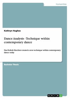 Dance Analysis - Technique within contemporary dance - Hughes, Kathryn