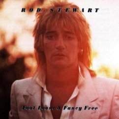 Foot Loose & Fancy Free - Stewart, Rod