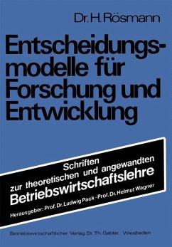 Entscheidungsmodelle für Forschung und Entwicklung - Rösmann, Heinrich