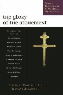 The Glory of the atonement - Hill, Charles E