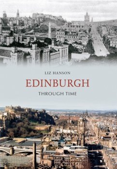 Edinburgh Through Time - Hanson, Liz