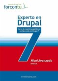 Experto en Drupal 7 : nivel avanzado : curso de creación y gestión de portales web con Drupal 7
