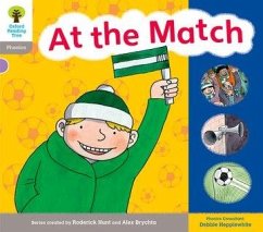 Oxford Reading Tree: Level 1: Floppy's Phonics: Sounds and Letters: At the Match - Hunt, Roderick; Hepplewhite, Debbie; Ruttle, Kate