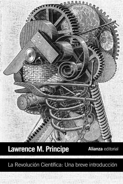 La revolución científica : una breve introducción - Principe, Lawrence M.