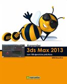 Aprender 3DS Max 2013 con 100 ejercicios prácticos