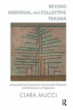 Beyond Individual and Collective Trauma - Mucci, Clara