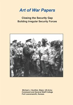 Closing the Security Gap - Gunther, Michael J.; Combat Studies Institute Press