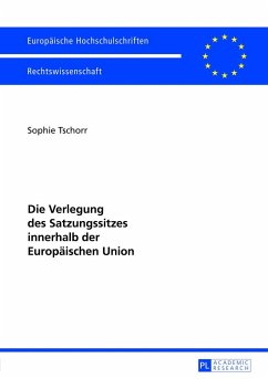 Die Verlegung des Satzungssitzes innerhalb der Europäischen Union - Tschorr, Sophie