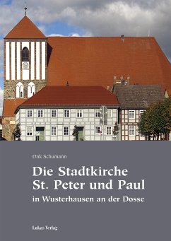 Die Stadtkirche St. Peter und Paul in Wusterhausen an der Dosse