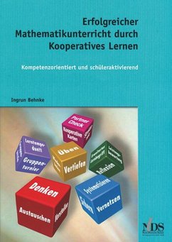 Erfolgreicher Mathematikunterricht durch Kooperatives Lernen - Behnke, Ingrun