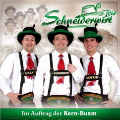 Im Auftrag Der Kern-Buam - Schneiderwirt Trio