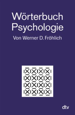 Wörterbuch Psychologie - Fröhlich, Werner D.