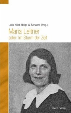 Cover Maria Leitner oder: Im Sturm der Zeit