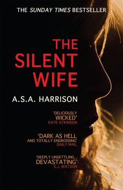 The Silent Wife: The gripping bestselling novel of betrayal, revenge and murder... - Harrison, A. S. A.