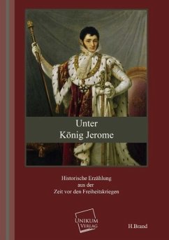 Unter König Jerome - Brand, H.