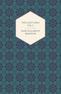 The Lady's Mile Vol. I.