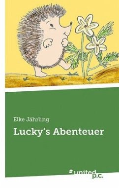 Lucky's Abenteuer - Jährling, Elke
