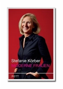 Moderne Frauen - Körber, Stefanie