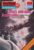 Sturz aus dem Frostrubin (Heftroman) / Perry Rhodan-Zyklus "Die endlose Armada" Bd.1108 (eBook, ePUB)