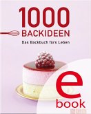 1000 Backideen (eBook, ePUB)
