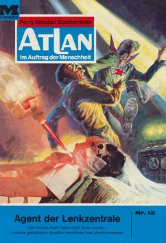 Agent der Lenkzentrale (Heftroman) / Perry Rhodan - Atlan-Zyklus 