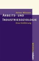 Arbeits- und Industriesoziologie (eBook, ePUB) - Minssen, Heiner