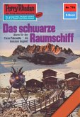 Das schwarze Raumschiff (Heftroman) / Perry Rhodan-Zyklus "Aphilie" Bd.776 (eBook, ePUB)