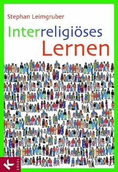 Interreligiöses Lernen (eBook, ePUB) - Leimgruber, Stephan