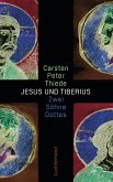 Jesus und Tiberius (eBook, ePUB)