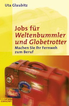 Jobs für Weltenbummler und Globetrotter (eBook, PDF) - Glaubitz, Uta