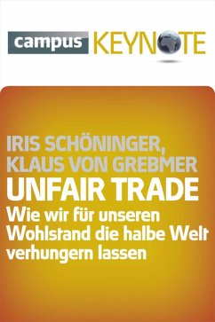 Unfair Trade (eBook, ePUB) - Schöninger, Iris; Grebmer, Klaus von