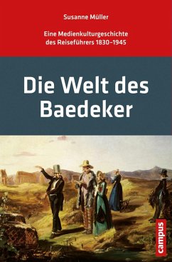 Die Welt des Baedeker (eBook, ePUB) - Müller, Susanne