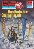 Das Ende der Sternenstadt (Heftroman) / Perry Rhodan-Zyklus &quote;Die kosmischen Burgen&quote; Bd.986 (eBook, ePUB)