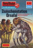 Zwischenstation Orsafal (Heftroman) / Perry Rhodan-Zyklus "Die kosmische Hanse" Bd.1071 (eBook, ePUB)