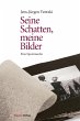 Seine Schatten, meine Bilder (eBook,... - Bild 1