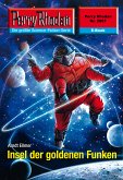 Insel der goldenen Funken (Heftroman) / Perry Rhodan-Zyklus &quote;Stardust&quote; Bd.2561 (eBook, ePUB)